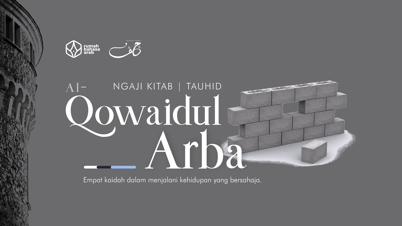 #NgajiKitab | Qowaidul Arba | Episode 1