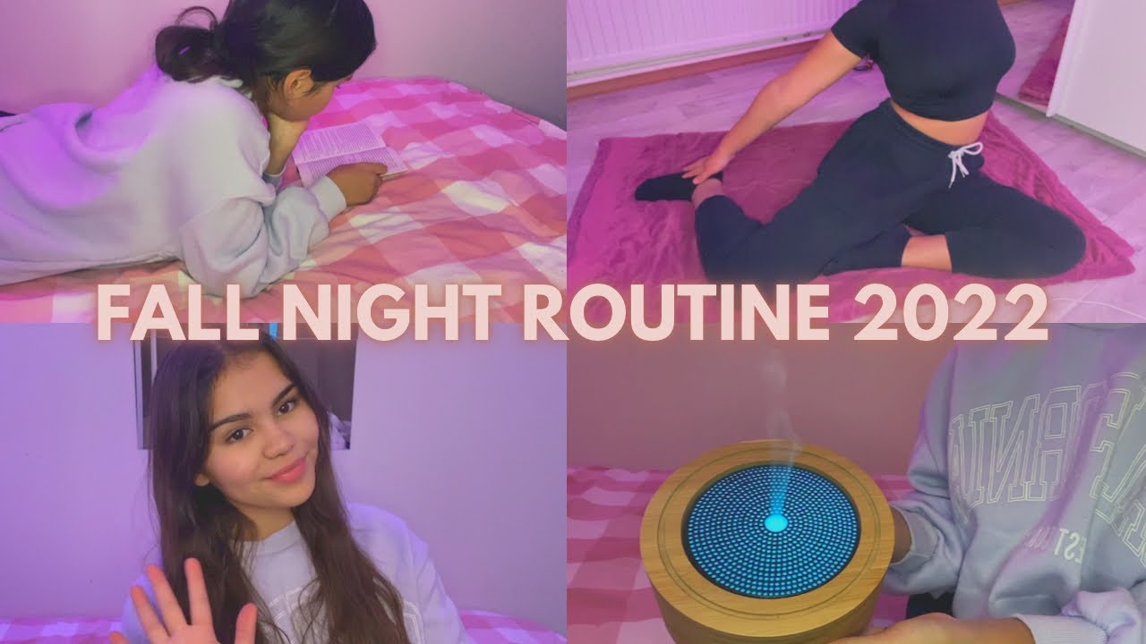 FALL NIGHT ROUTINE 2022 | ROUTINE DU SOIR AUTOMNE 2022