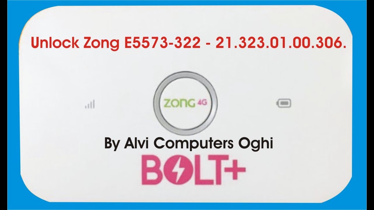 🔥 Free Unlock ZONG E5573CS-322 (Firmware: 21.323.01.00.306)