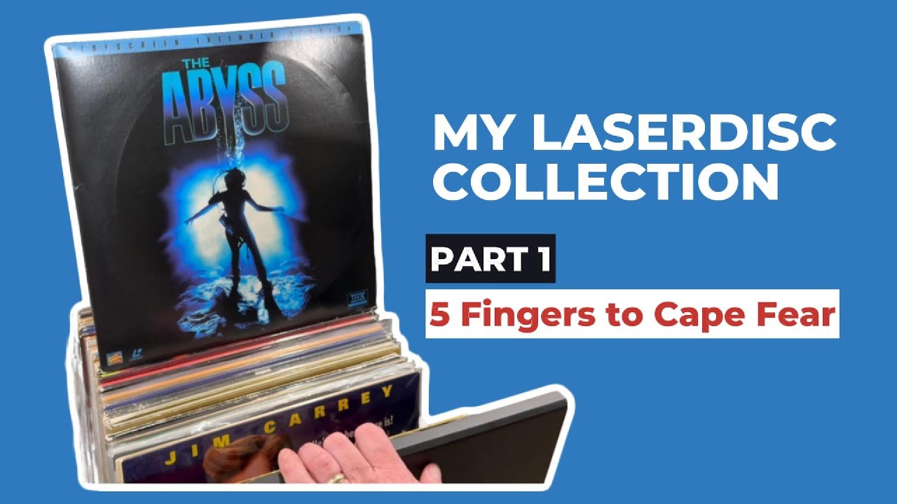 My Laserdisc Collection: Part 1