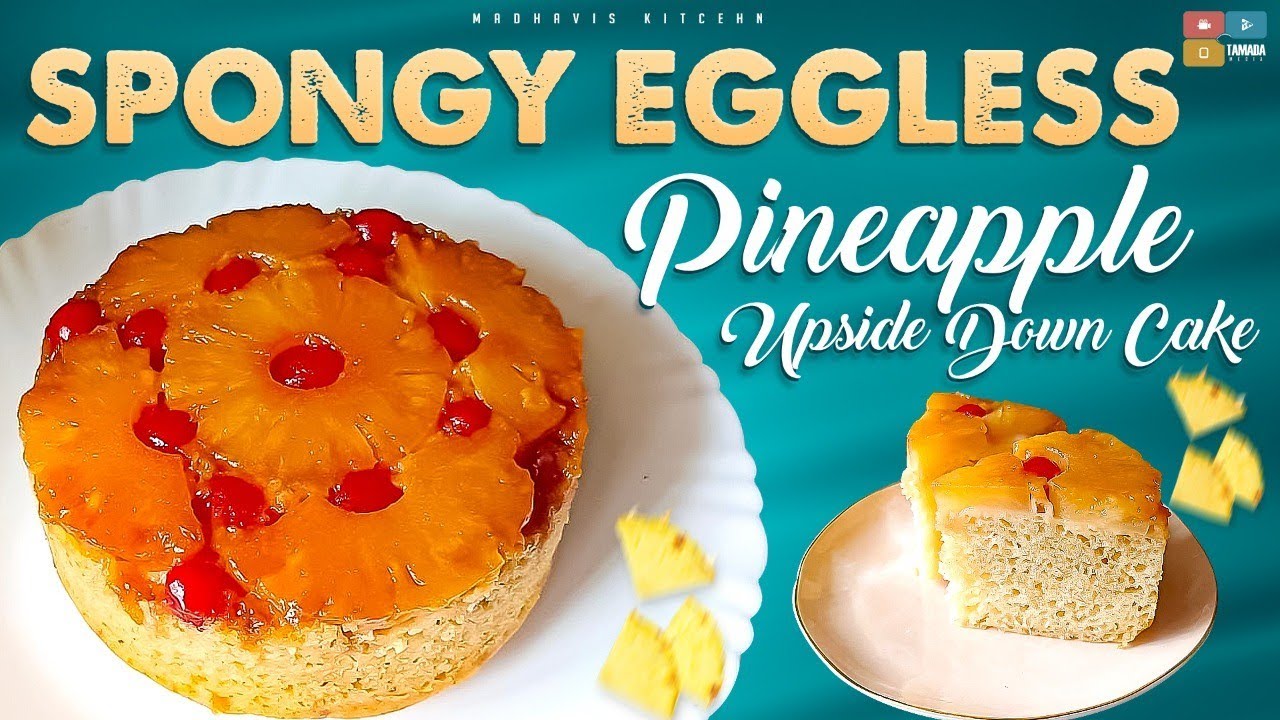 Eggless Spongy Soft Pineapple Upside Down Cake | Spongy Cake Without Oven | Pineapple Sponge Cake