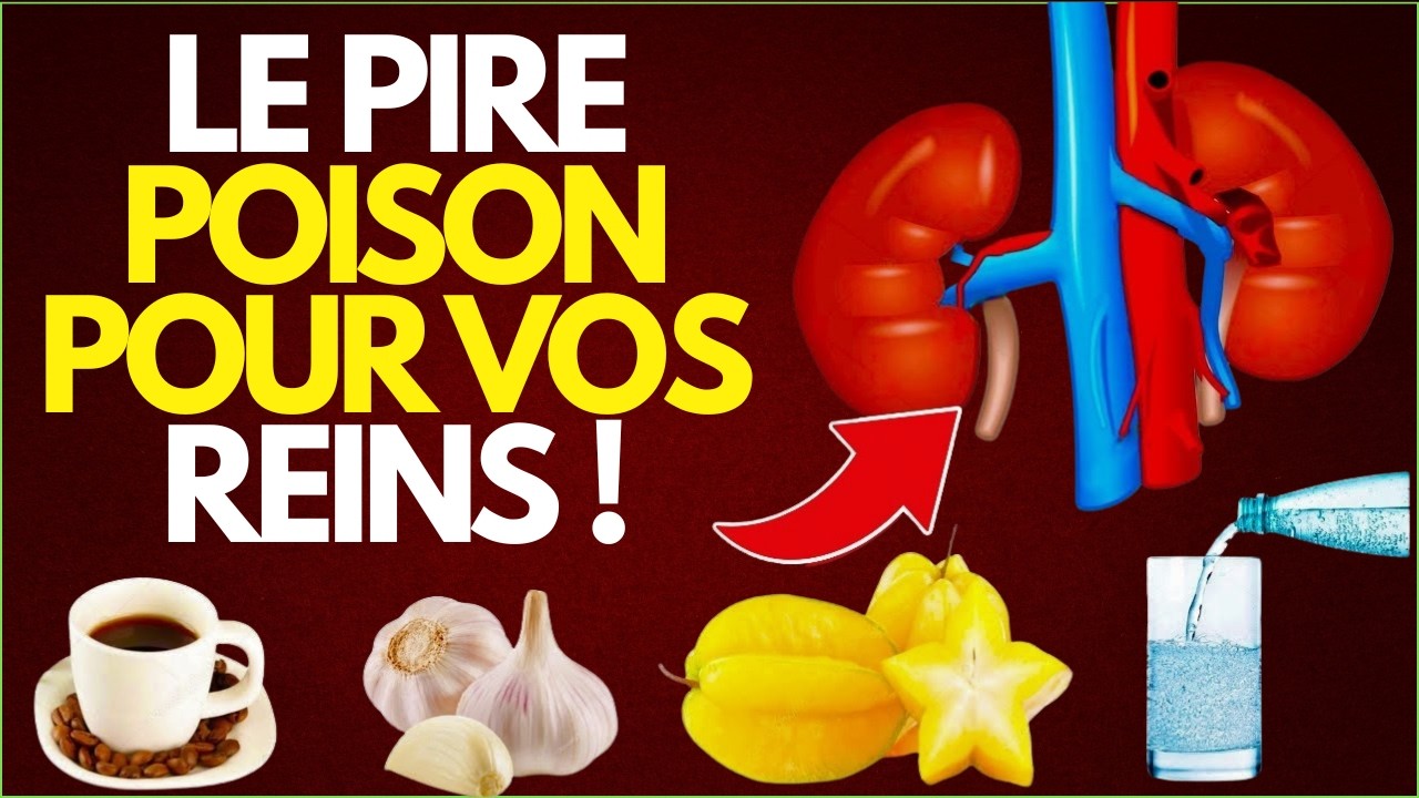 Vos Reins Sont en Danger : 7 Poisons Cachés + 5 Signaux Que Personne ne Vous Dit !