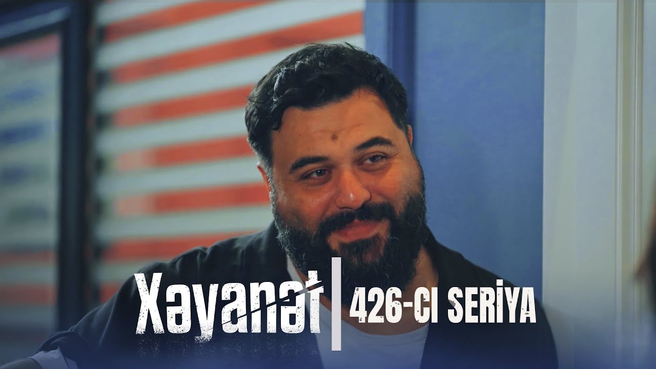 Xəyanət (3-c&uuml; m&ouml;vs&uuml;m 426-cı Seriya)