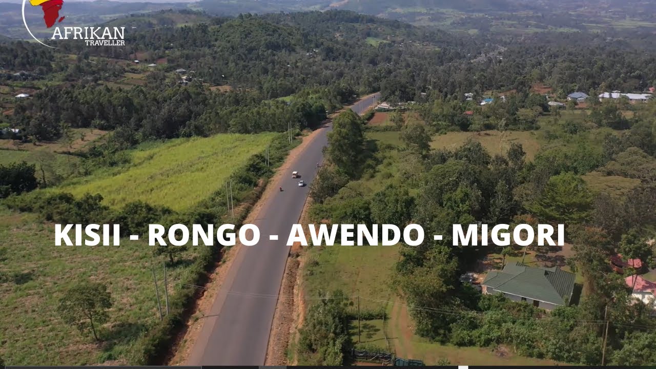 Traversing The Luo Nyanza Kisii to Migori in Western Side of Kenya