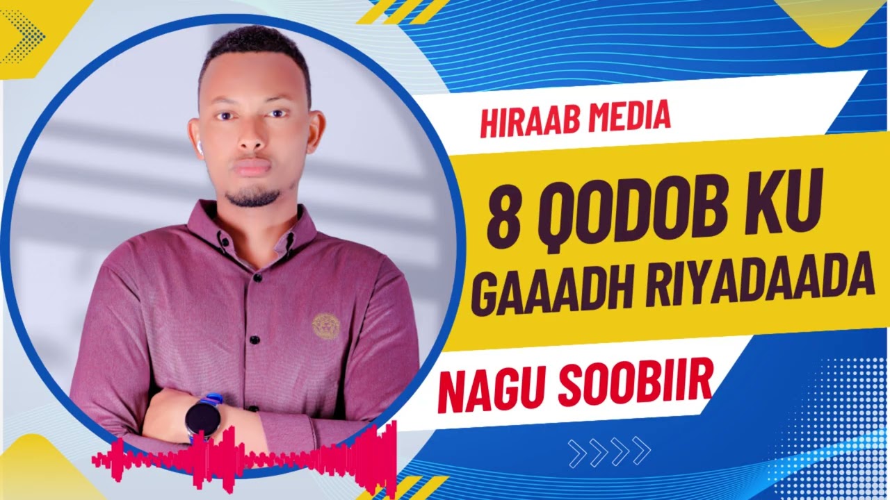 8 Qodob ood ku gaadhi karto xaqiijintq Riyadaada