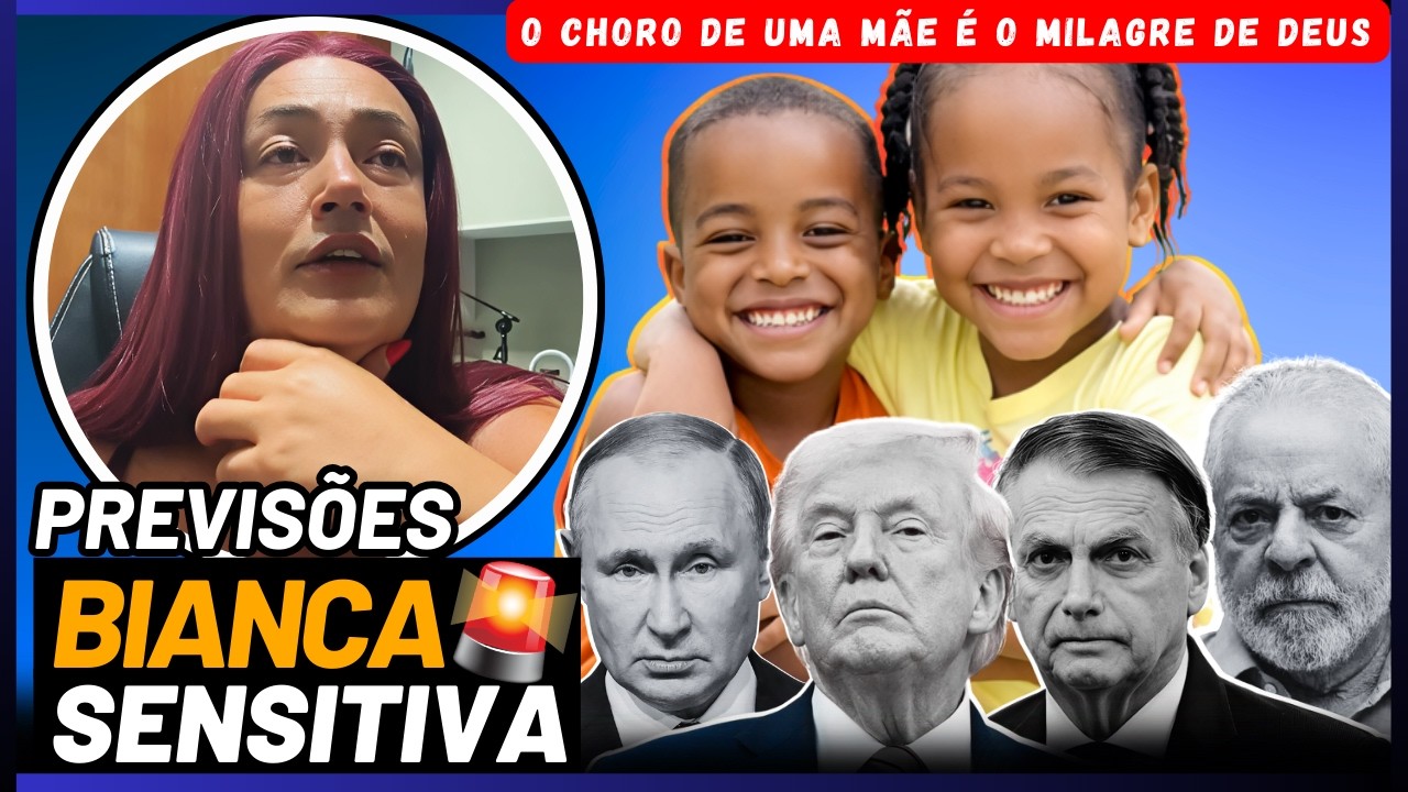 💥 BOMBA URGENTE I NOVAS PREVISÕES DE BIANCA SENSITIVA
