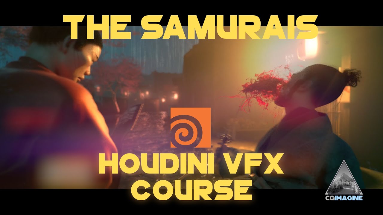 Epic VFX Creation with Houdini: The Samurais' Secrets