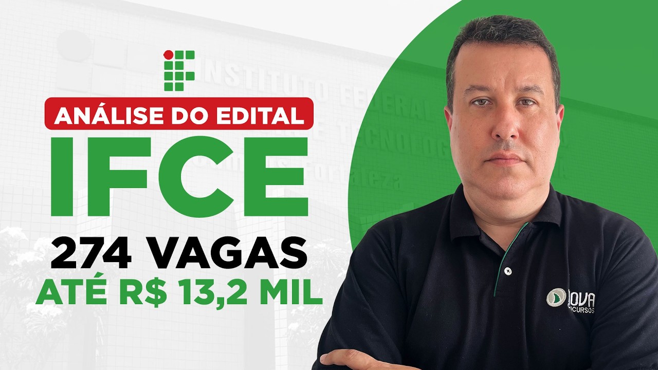 Saiu o edital IFCE! Veja cargos, vagas e salários!🚨