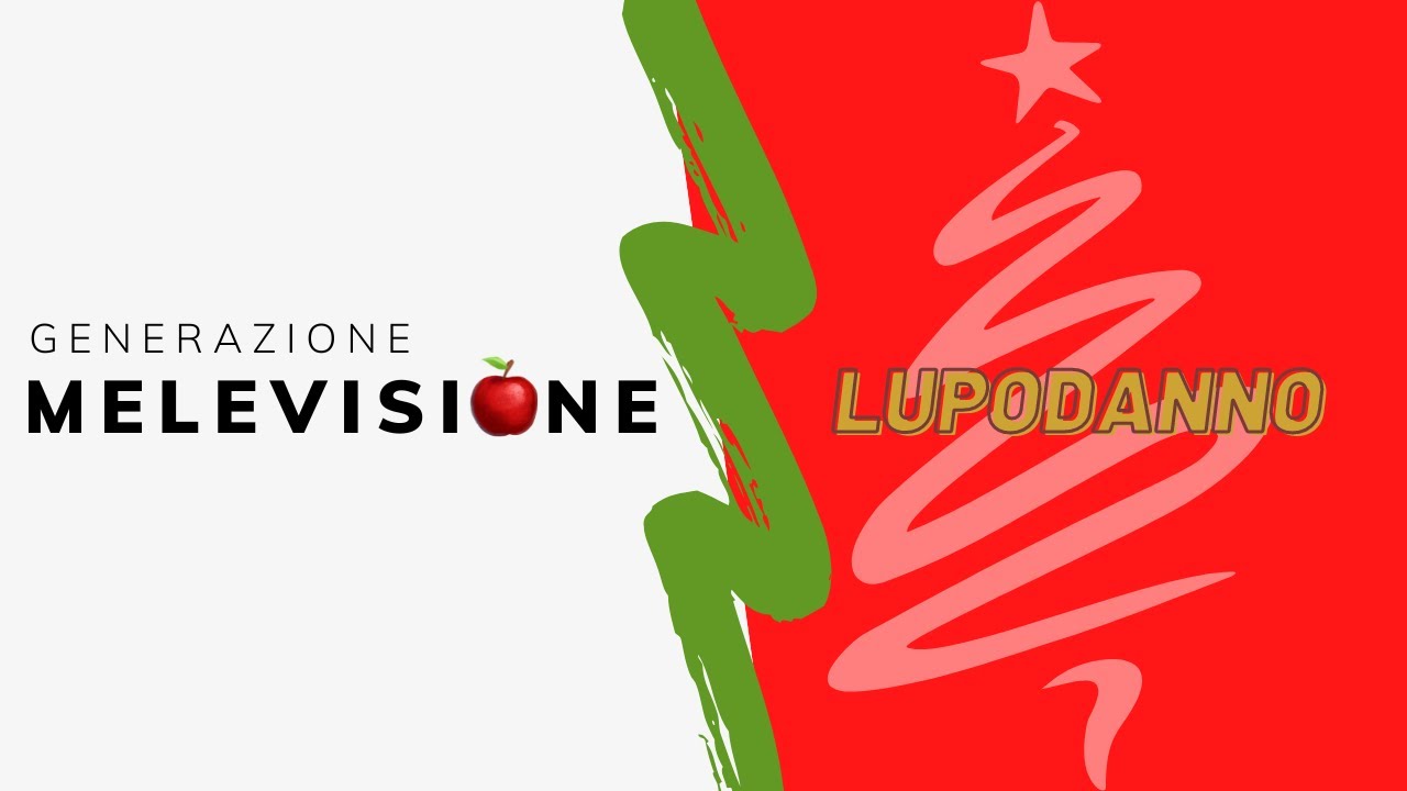 NATALE CON MELEVISIONE 🎄 Lupodanno
