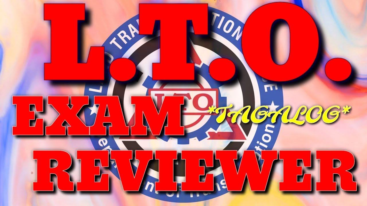 LTO EXAM REVIEWER FOR DRIVER'S LICENSE |TAGALOG |ROSELYN2024