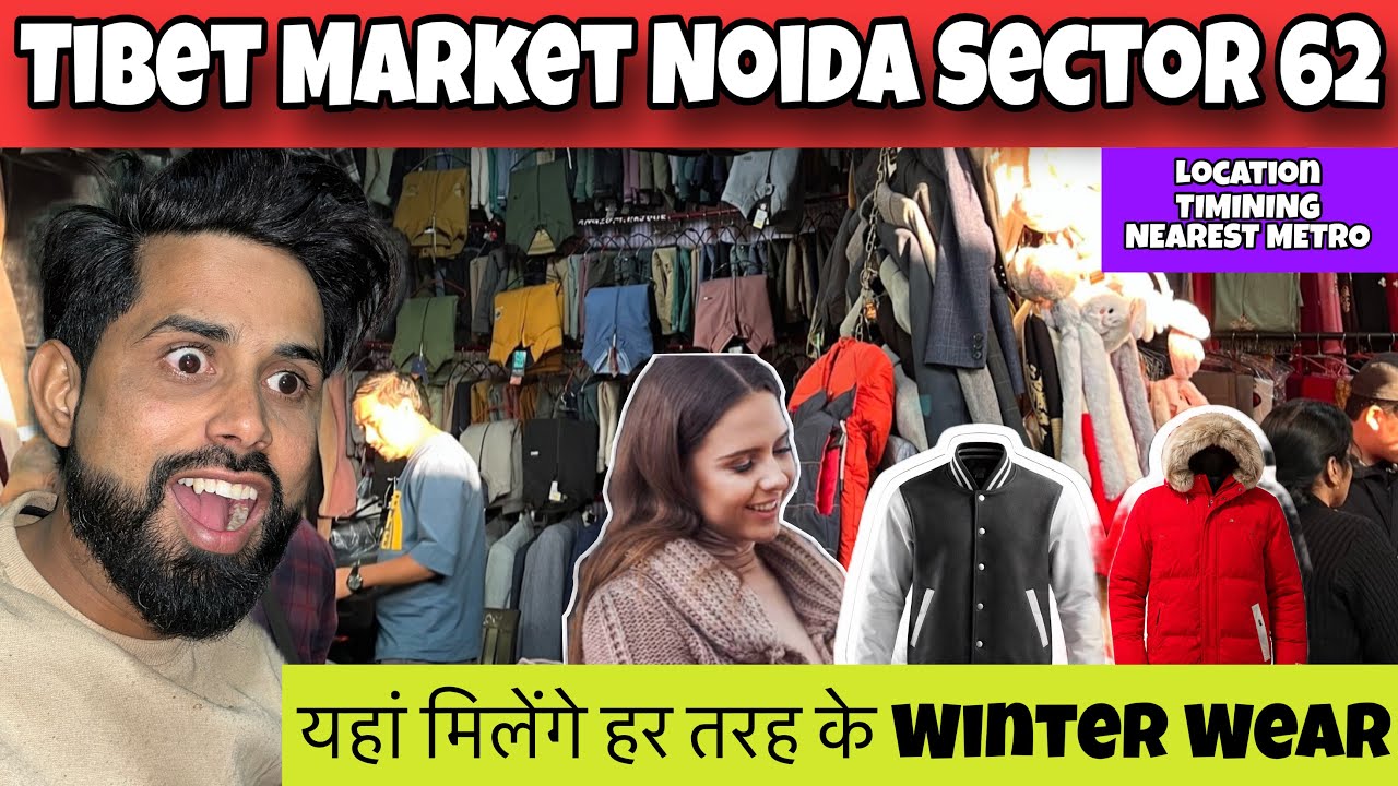 Noida Tibet Market Sector 62 || Winter Collection 2025—Budget Friendly & Super Trendy!”