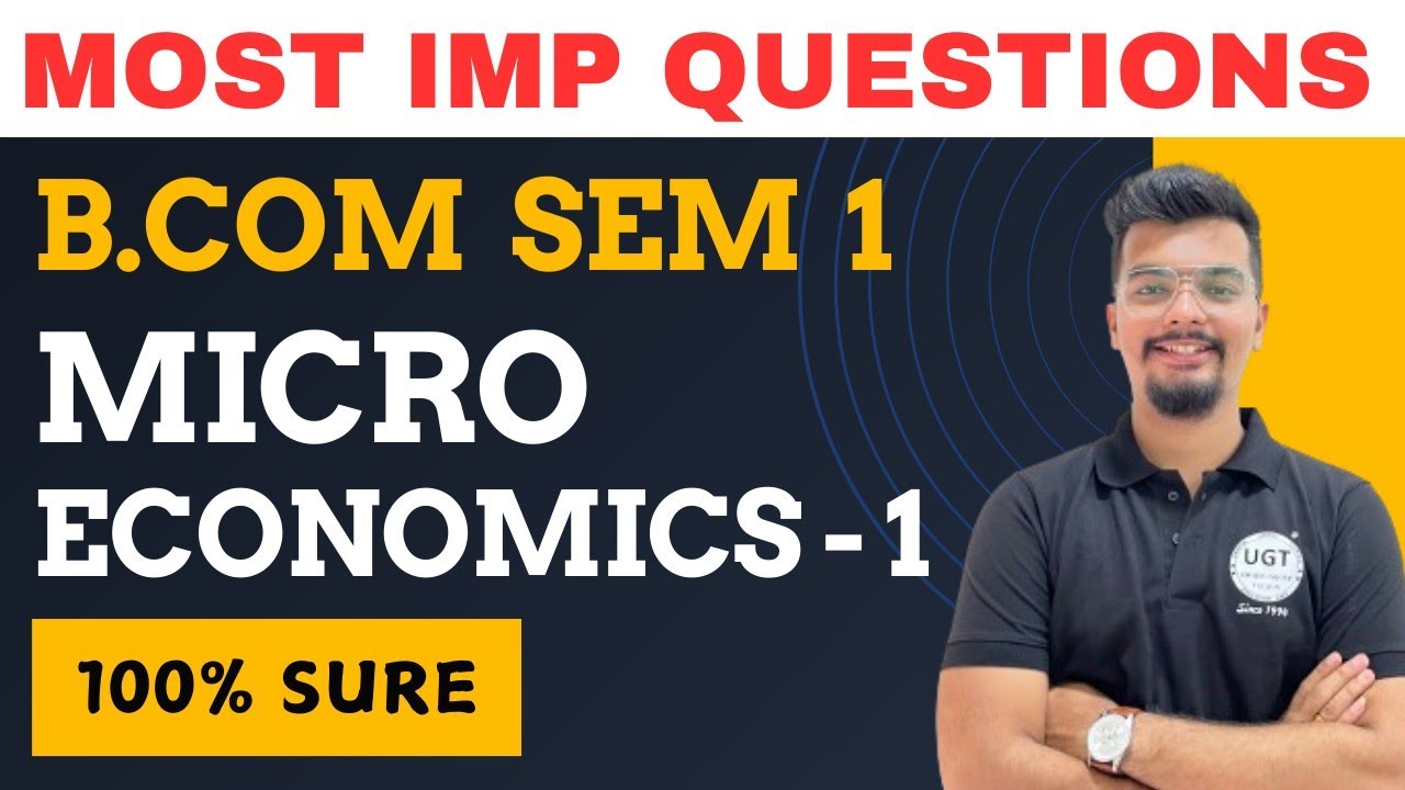 Micro Economics Most Important Questions | Bcom Sem 1 (NEP) | Micro Economics Bcom Sem 1 | UGT