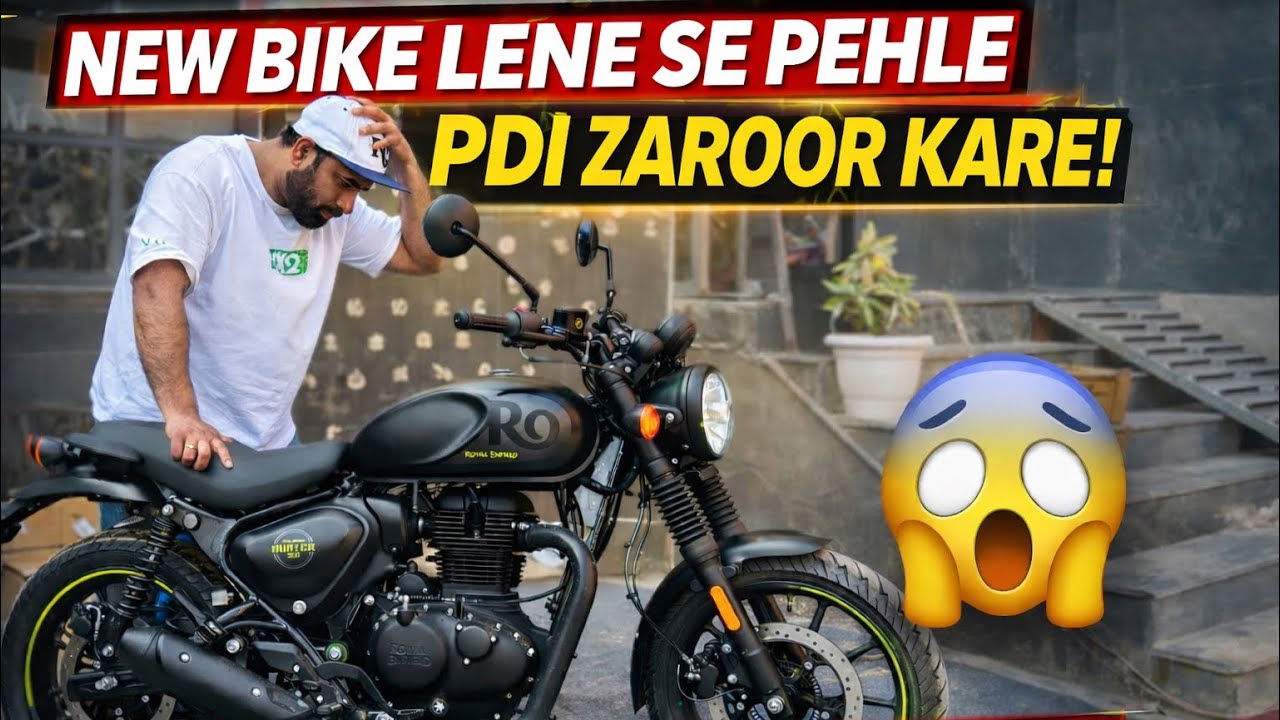 How to Do Self PDI Motorcycle Lene se Pre-delivery inspection ￼kese kare🔥Hunter 350 2026 Delivery 😍