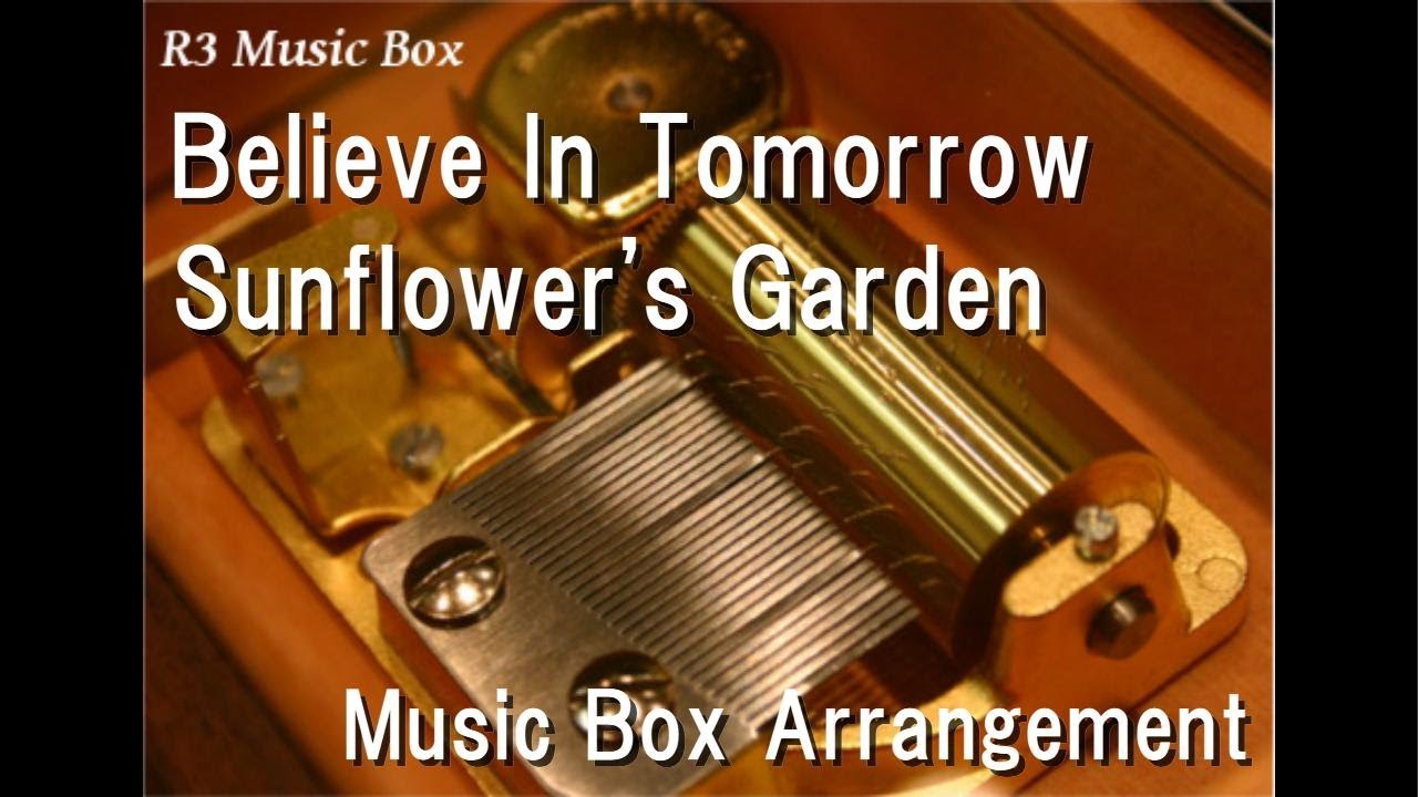 Believe In Tomorrow/Sunflower's Garden [Music Box] (Hunter &times; Hunter: Greed Island Final Theme Song)
