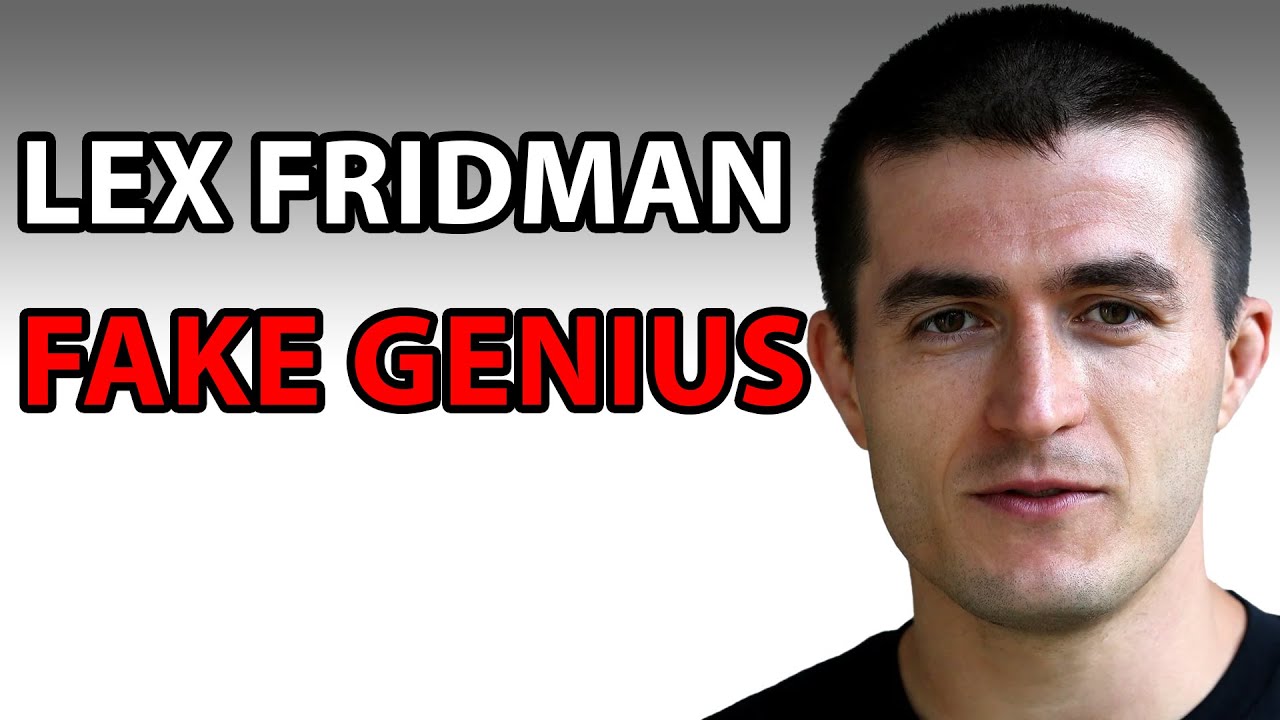 Lex Fridman - Fake MIT Genius