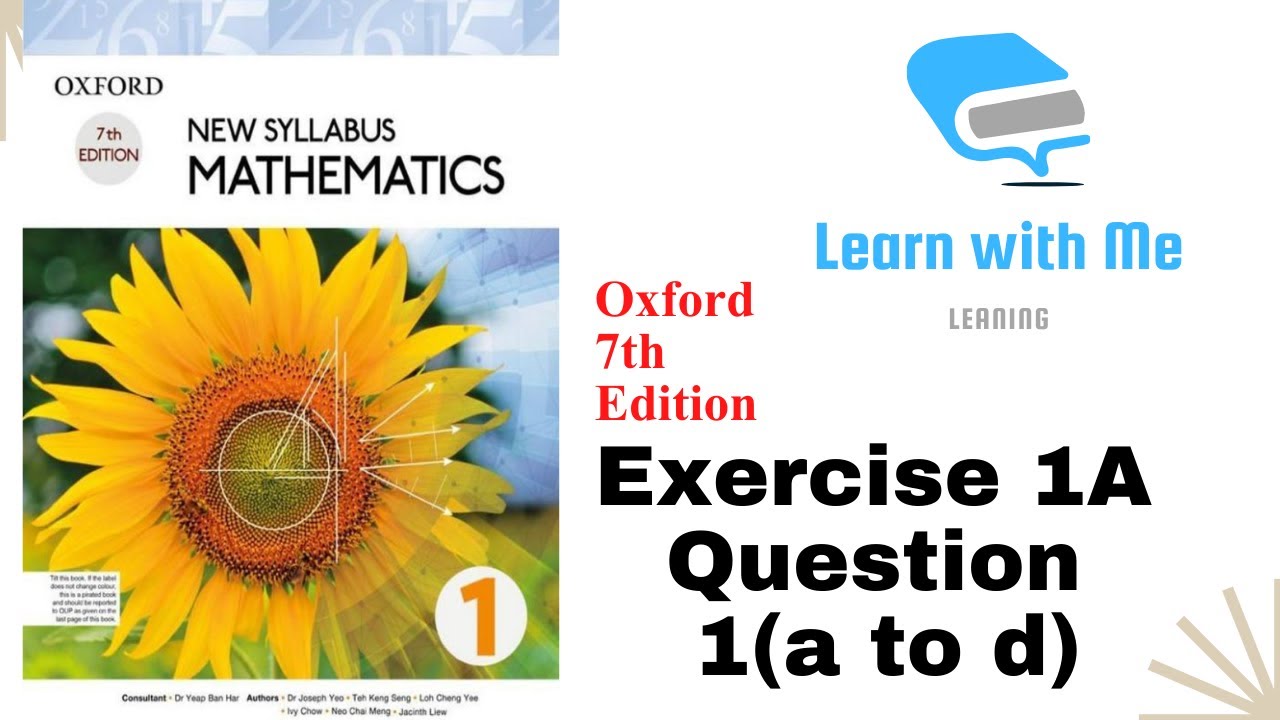 Exercise # 1A Q1(a to d) | Unit 1 | Oxford book edition 7 D1| Learn with Me