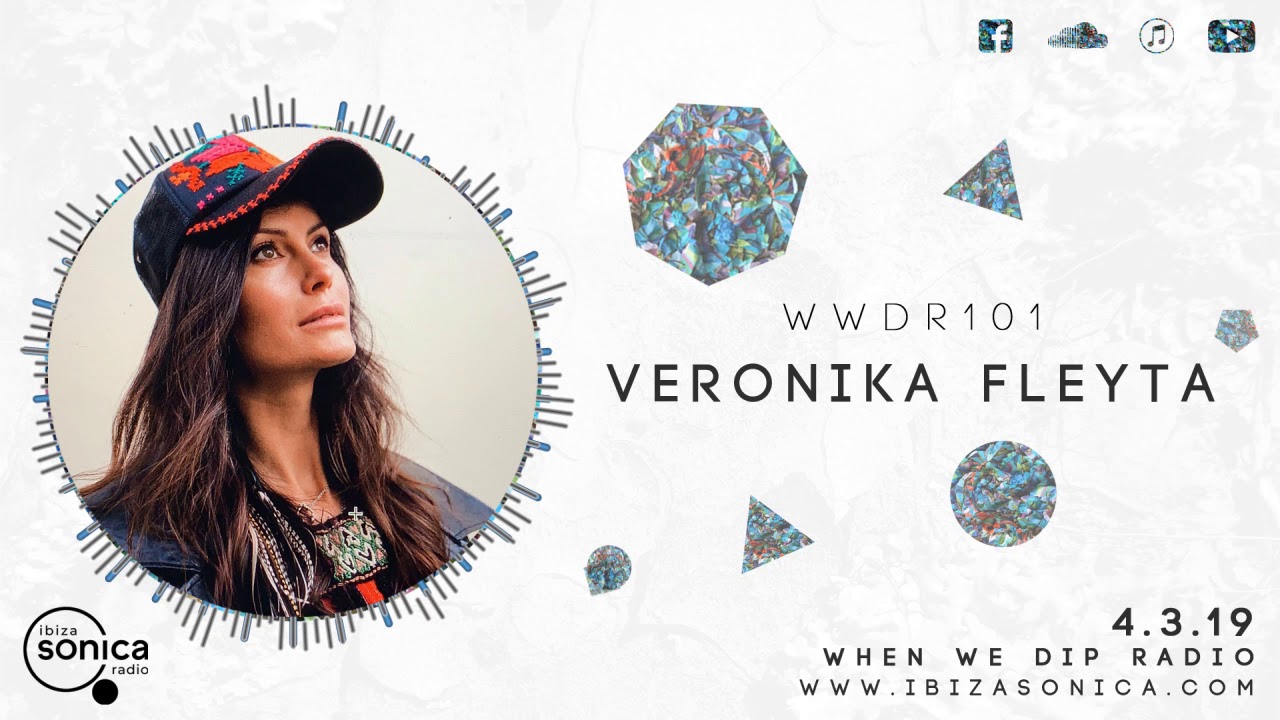 Veronika Fleyta - When We Dip #101 [4.3.19]