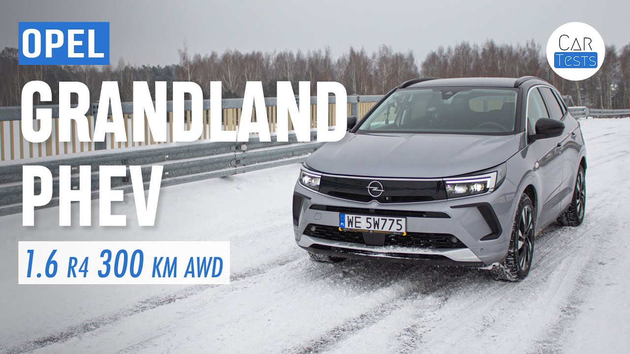 Opel Grandland 2023 Plug-in Hybrid 300 KM: Zaskakujący, jednak nie bez wad - test i jazda próbna