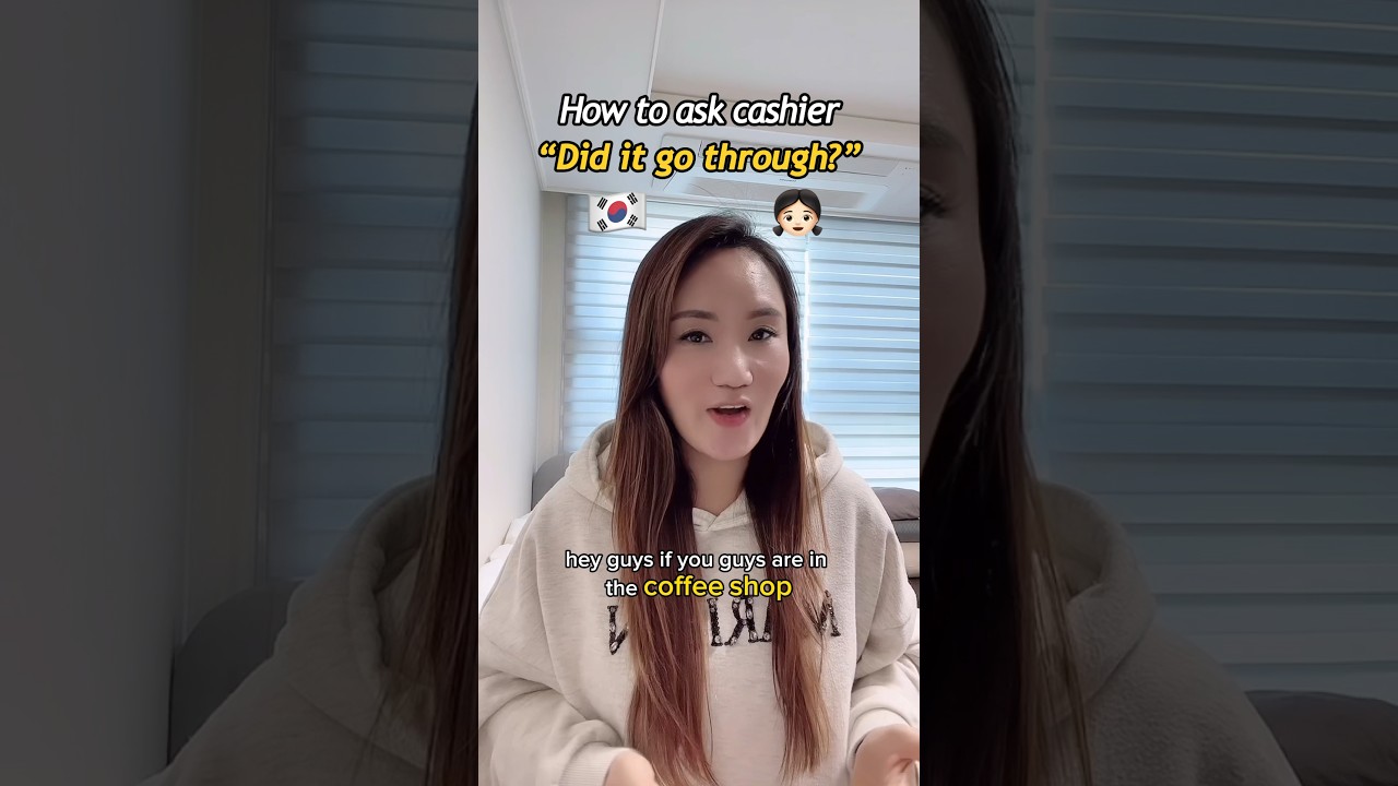 How to ask cashier &ldquo;Did it go through?&rdquo; in Korean? #koreanphrase #easykorean #korean