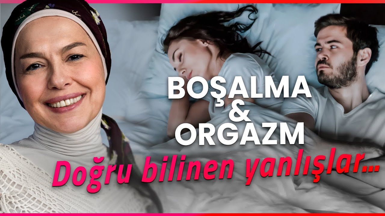 Boşalmak ve Orgazm Aynı Şey Değildir! 7 Fark