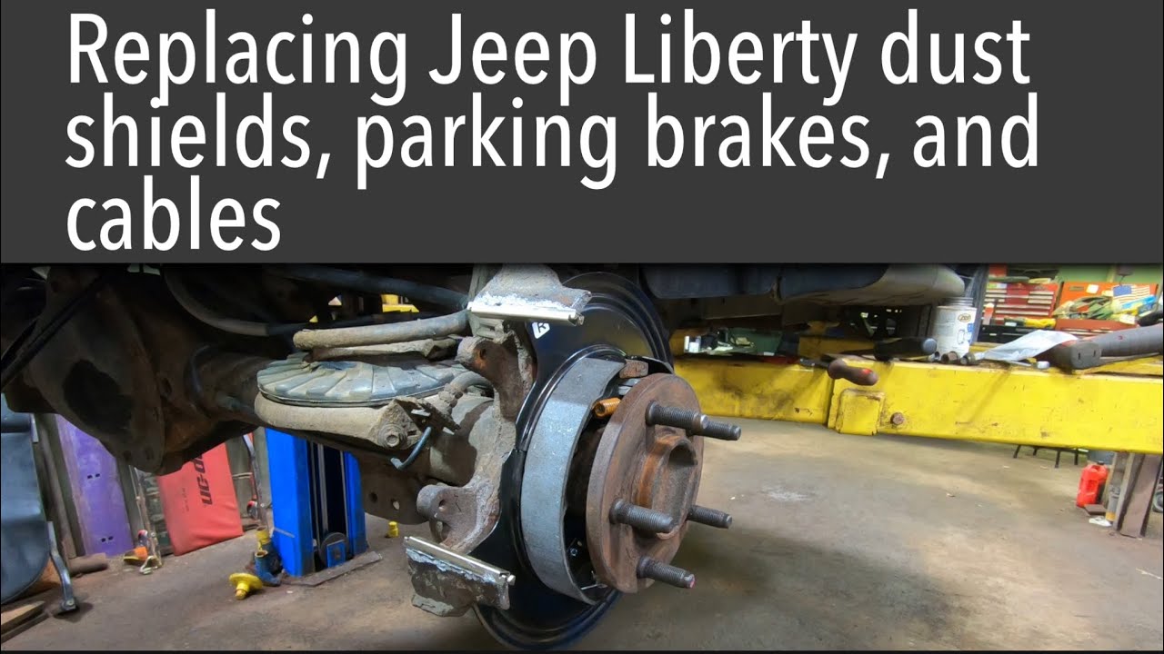 06 Jeep Liberty dust shields, parking brakes, and cable replacement