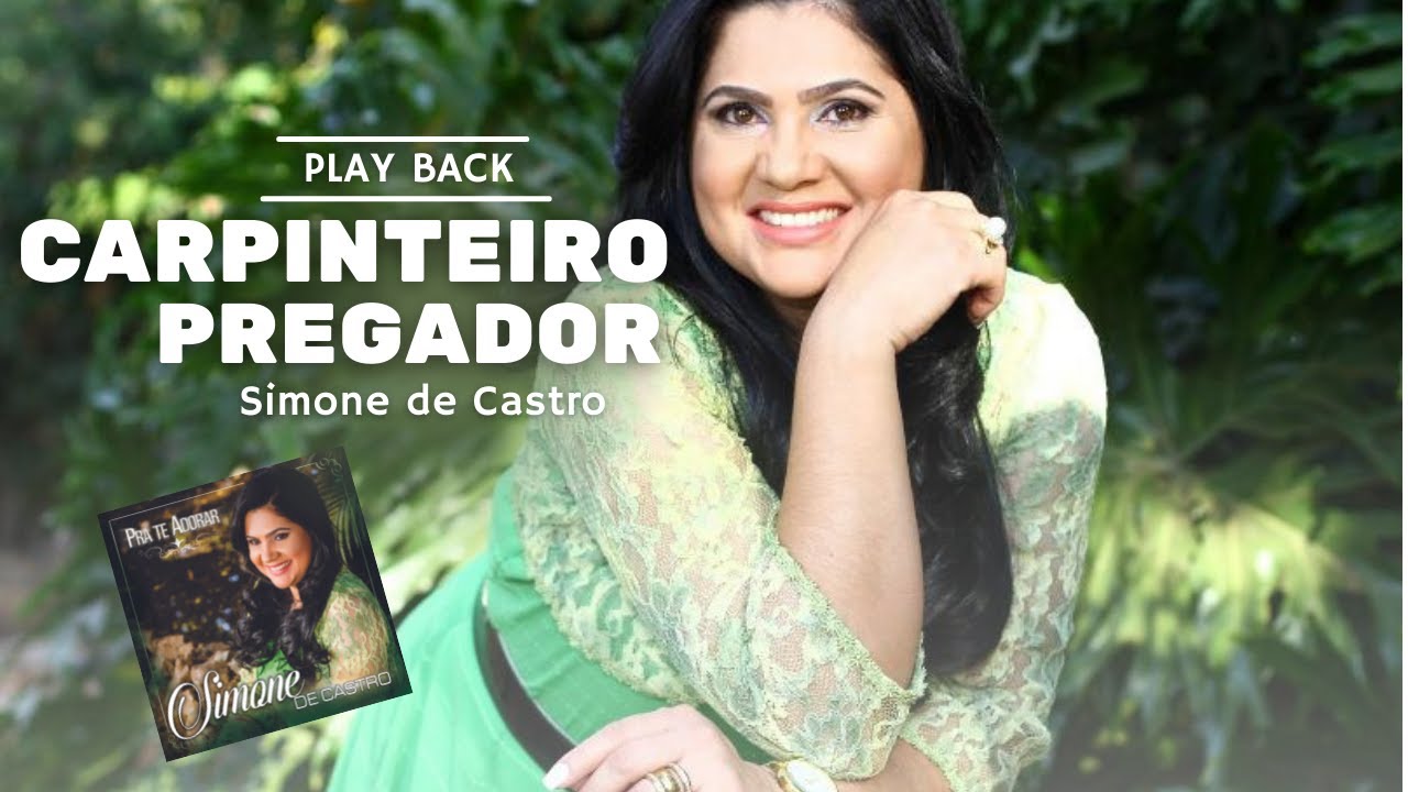 Simone de Castro - Carpinteiro Pregador (Play Back) | Álbum Pra Te Adorar
