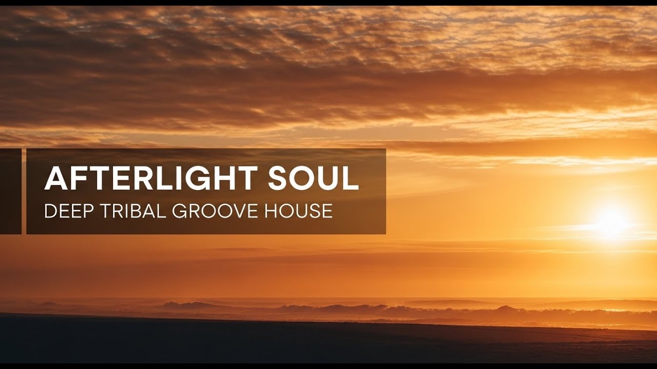 Deep Tribal Groove House 🏝️🌅| Winter Sun Session (Full HD) | Afterlight Soul
