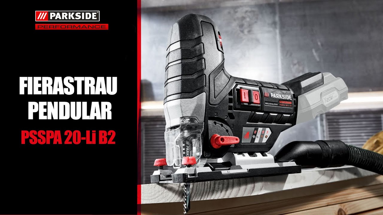 PARKSIDE PERFORMANCE PSSPA 20-Li B2 | Fierastrau pendular cu acumulator