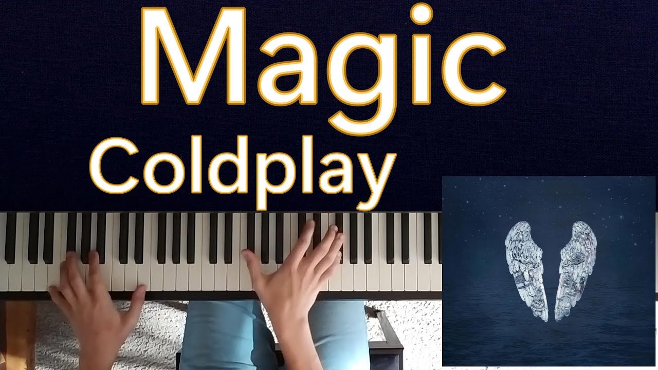 Coldplay - Magic | Piano Cover (+Sheet Music)