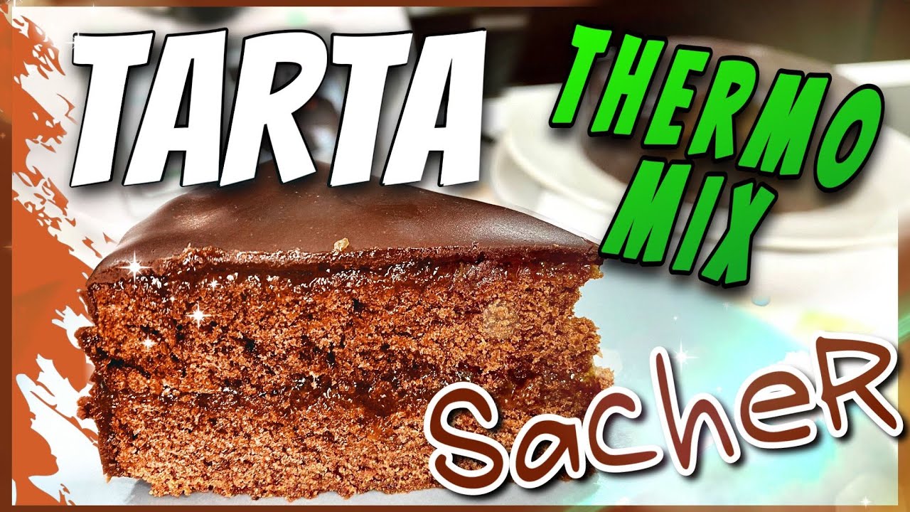 TARTA SACHER paso a paso con THERMOMIX | La más jugosa y esponjosa