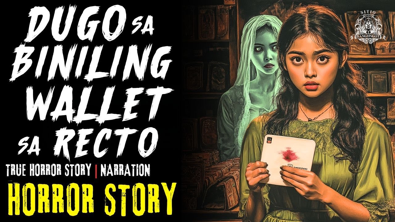 HORROR STORY | DUGO SA BINILING WALLET SA RECTO | Tagalog Horror Stories