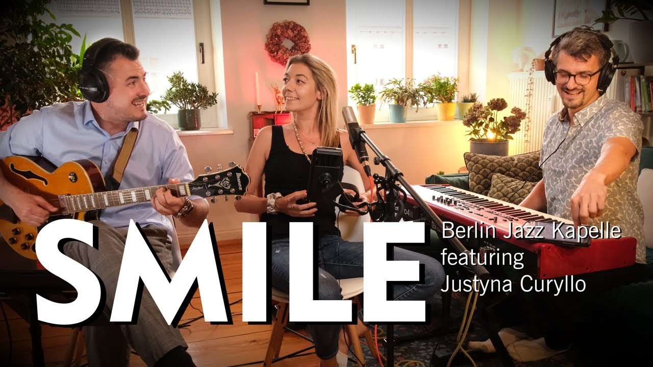 Smile (Charlie Chaplin) - Berlin Jazz Kapelle  - Felix Mross & Daniel Mai feat. Justyna Curyllo