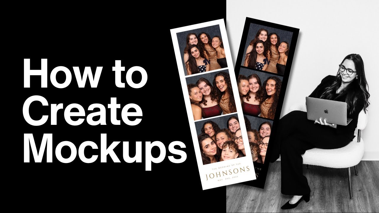 How to Create Pro Mockups for Your Photo Booth Clients