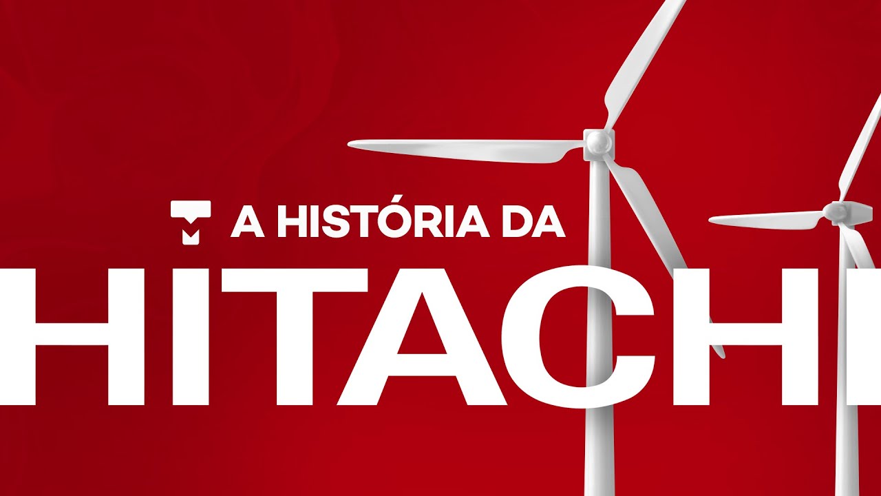 A história da Hitachi! História da Tecnologia