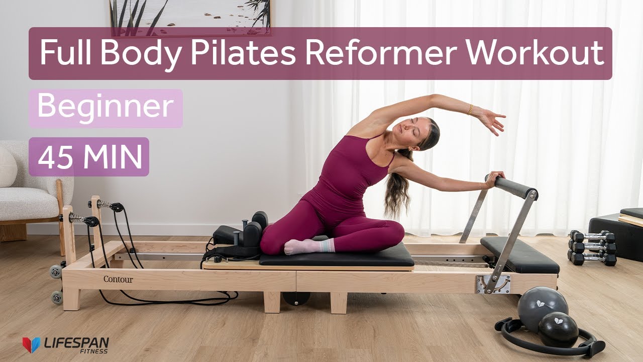45 MIN Full Body Pilates Reformer Workout - Beginner