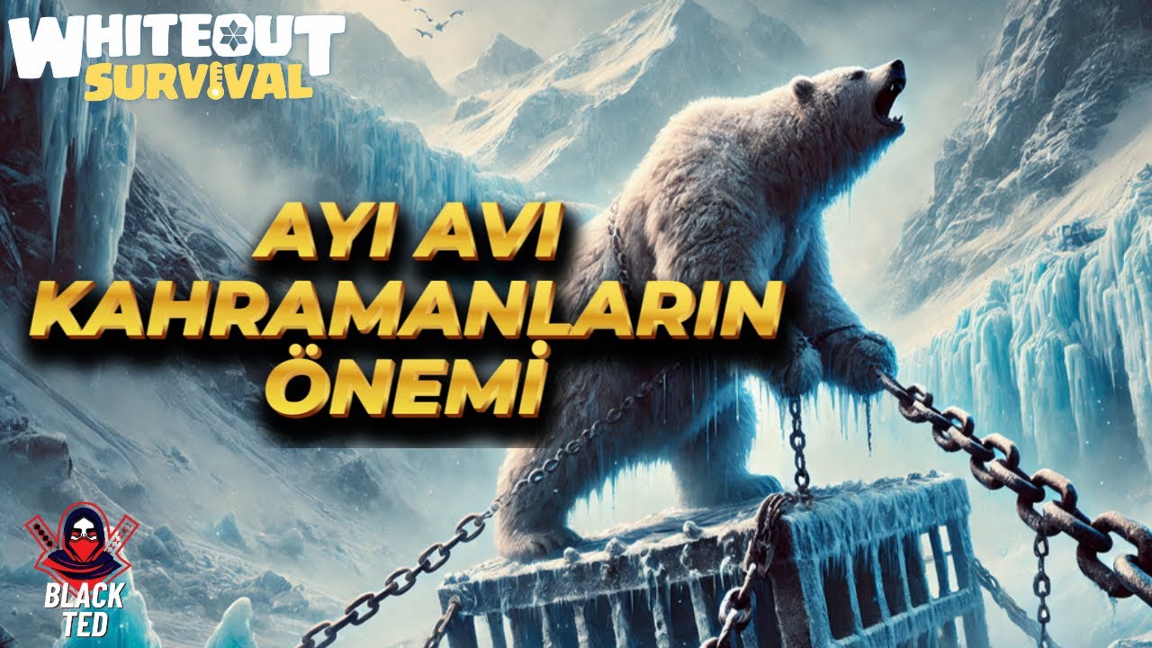 Ayı Avı Formasyon Mantığı  - WHİTEOUT SURVİVAL