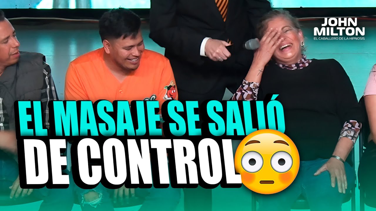 Le dieron MASAJE con…¿FINAL FELIZ? 😂😳| JOHN MILTON