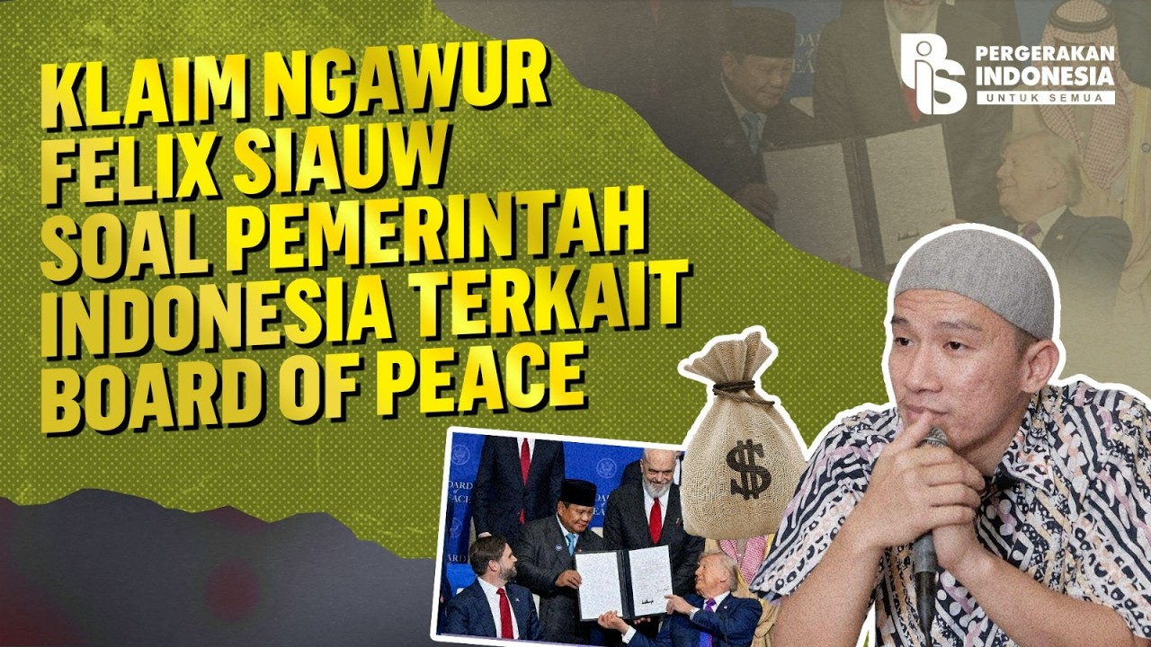 Klaim Ngawur Felix Siauw soal Pemerintah Indonesia terkait Board of Peace