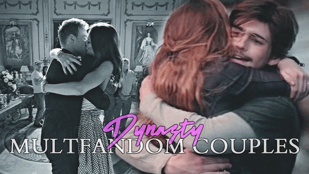 Multifandom Couples | Dynasty