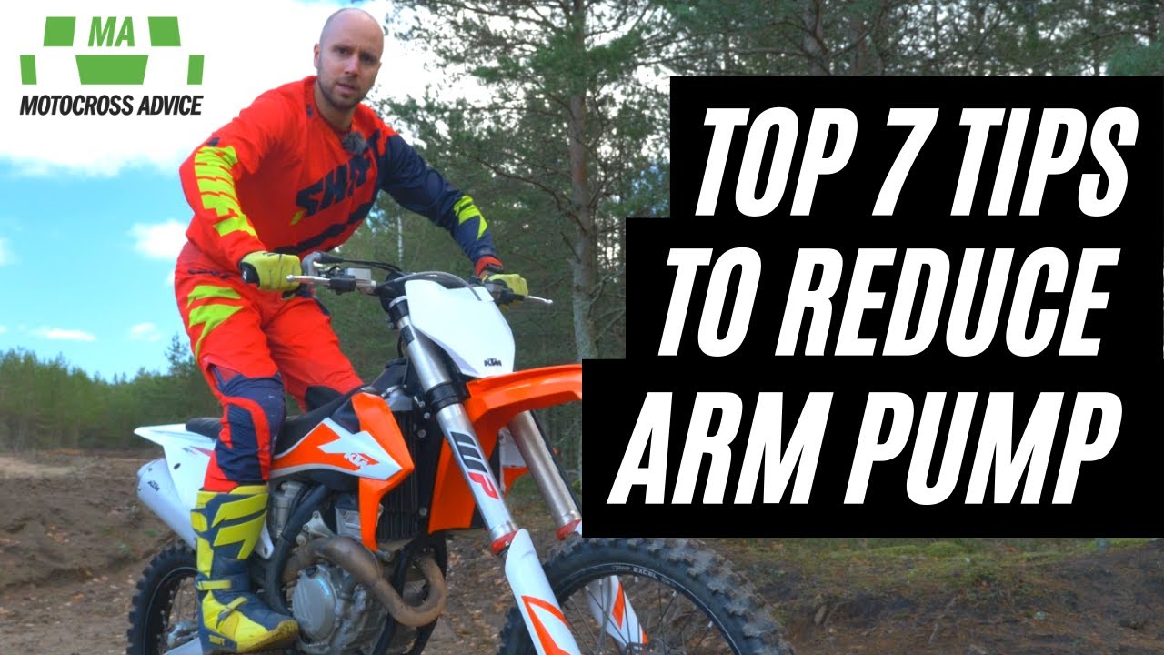 Top 7 Tips To Reduce Arm Pump | Team Motocross Advice