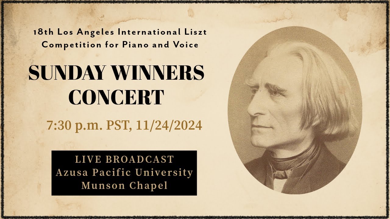 18th Los Angeles International Liszt Competition Sunday Winners Concert
