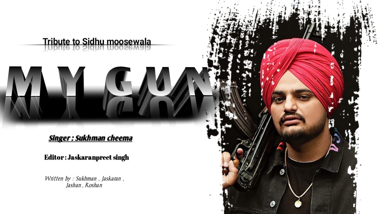 My Gun | Tribute to Sidhu moosewala | Sukhman cheema | JJSR RECORDS | #sidhumoosewala @T-series