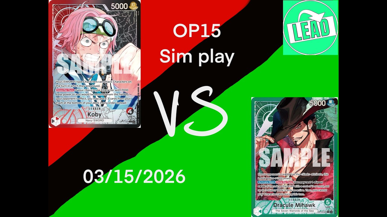 OPTCG OP15 SIM Practice: R/B Koby V G Mihawk