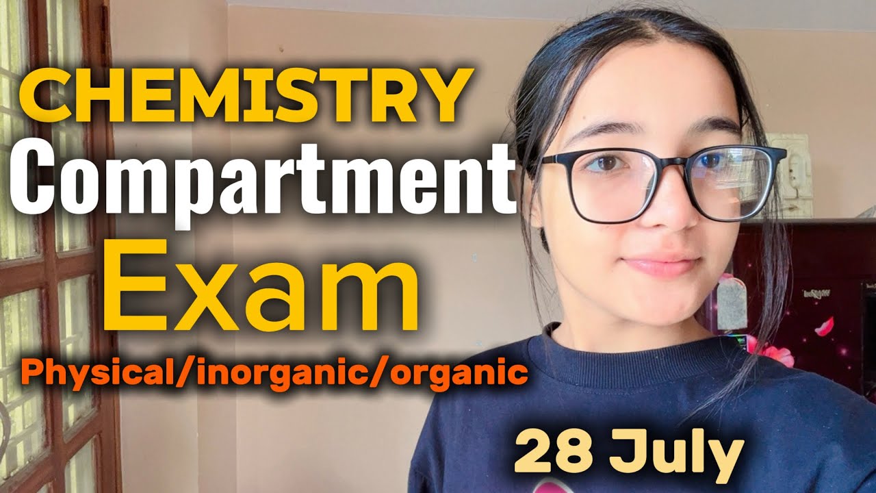 Chemistry Compartment Exam / July 28 | IOC/OC/PC #cbse #compartment #exam #july28 #chemistrytry