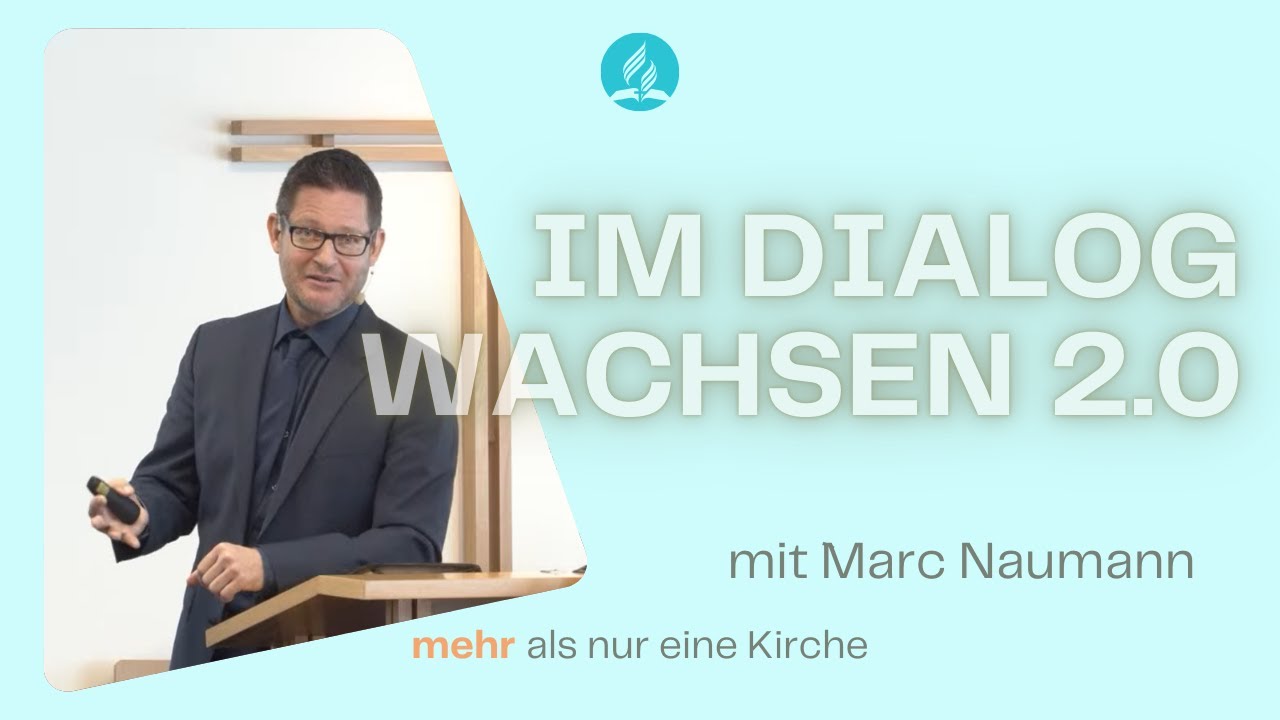 Live-Gottesdienst: Im Dialog wachsen 2.0 | mit Marc Naumann
