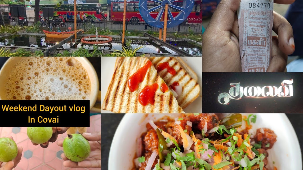 Weekend Dayout vlog in covai | KG Cinemas | Thalaivi | Aroma fast food in covai | Covai Vlog tamil