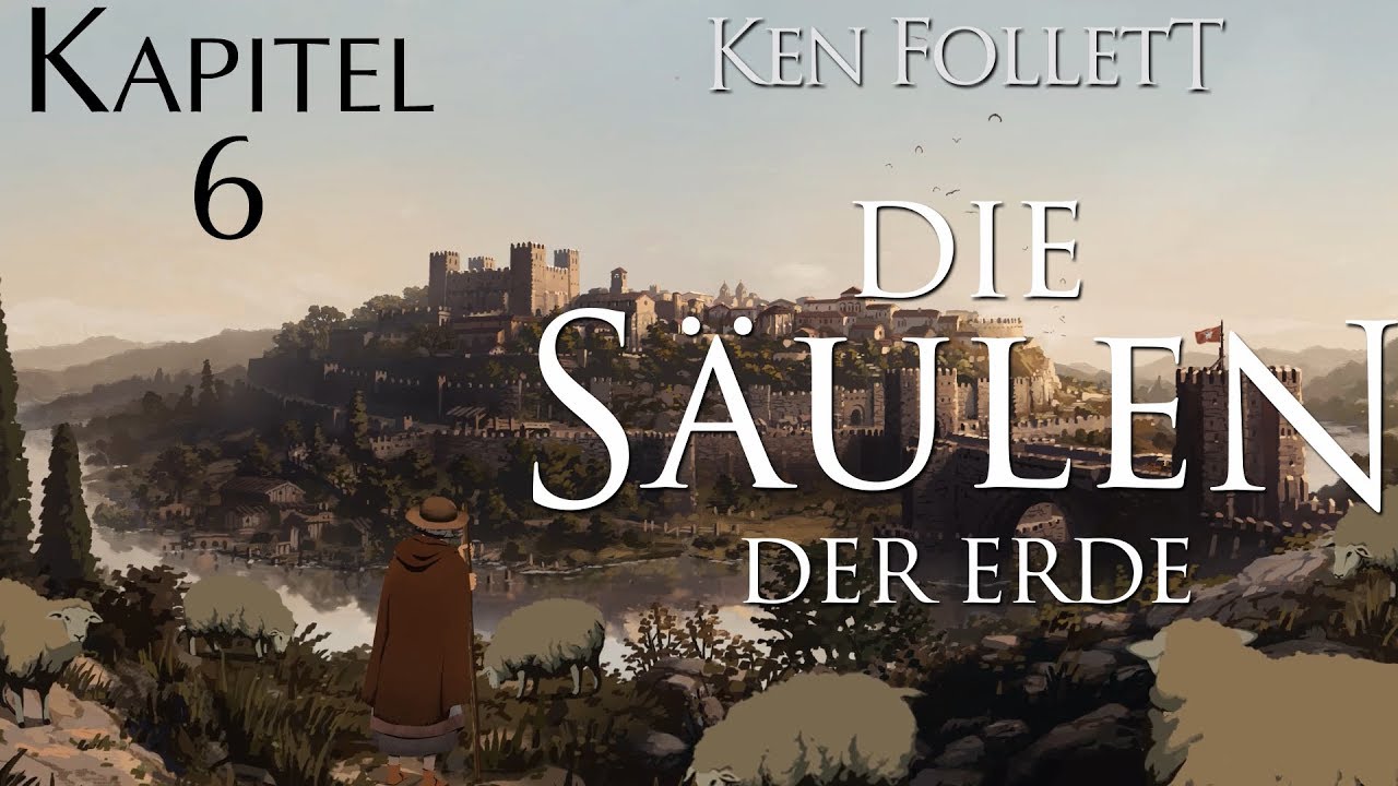 Ken Follett: Die Säulen der Erde | Kapitel 6 | XT Mood Play