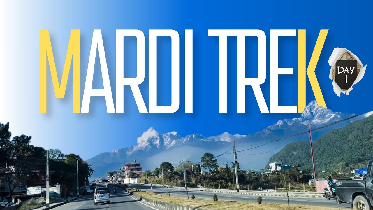 Mardi Trek | Day 1 | MARDI HIMAL TREK IN NEPAL | मर्दी हिमाल | College Tour |