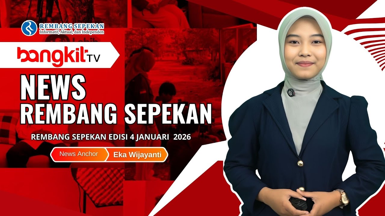 REMBANG SEPEKAN EDISI 4 JANUARI 2026