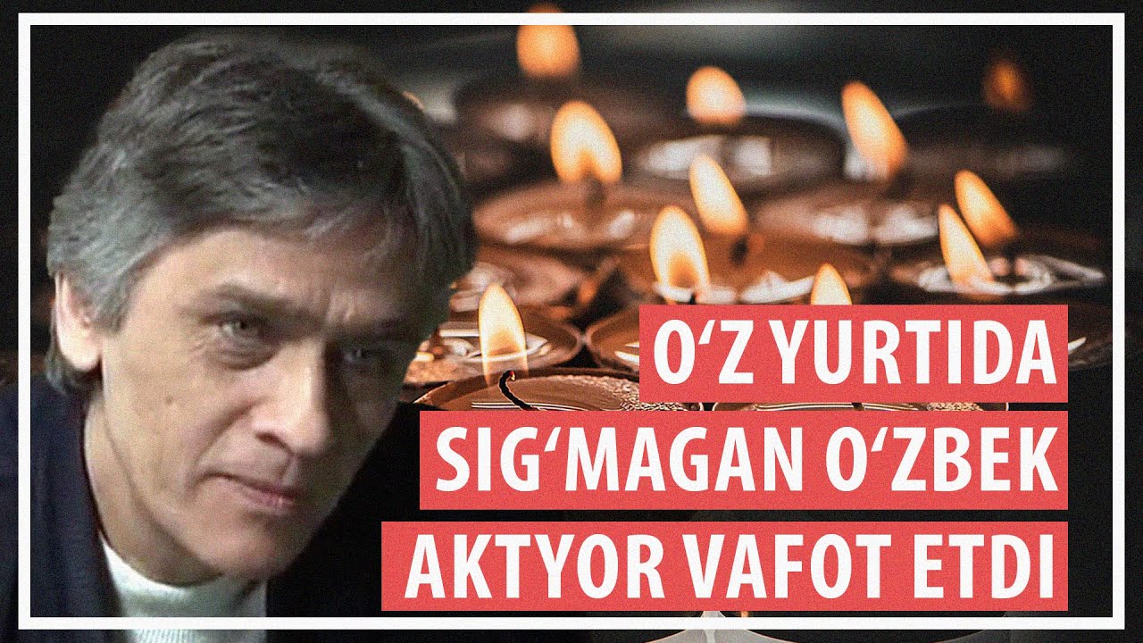 “O‘zbek Alen Deloni” Moskvada saratondan vafot etdi